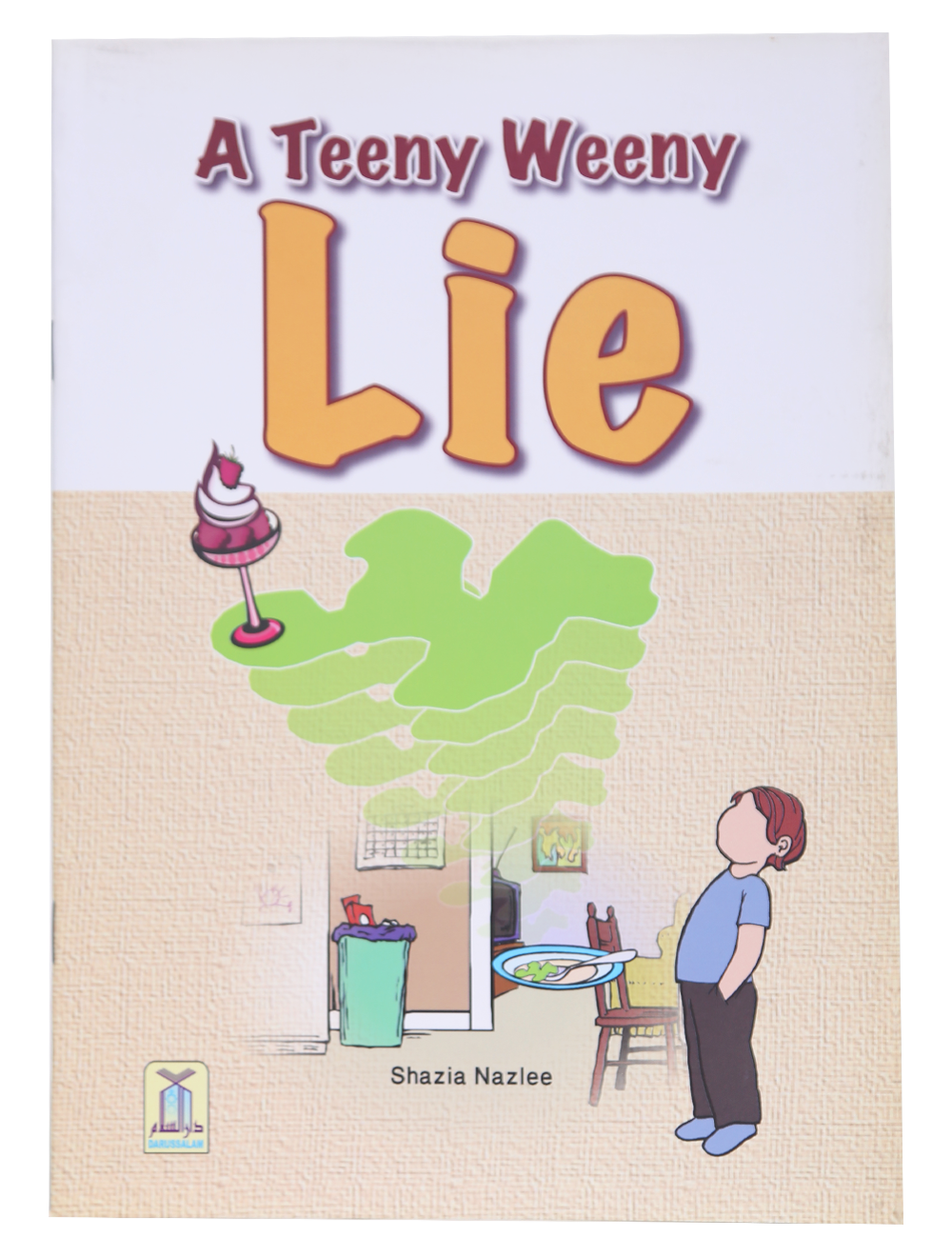 A Teeny Weeny Lie