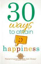 30 Ways To Attain Happiness