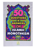 50 Questions & Answers on Islamic Monotheism- Eng