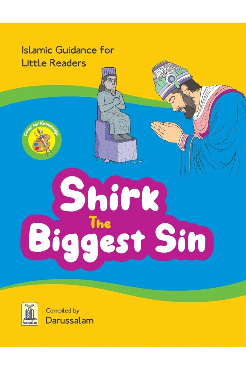 Shirk the Biggest Sin
