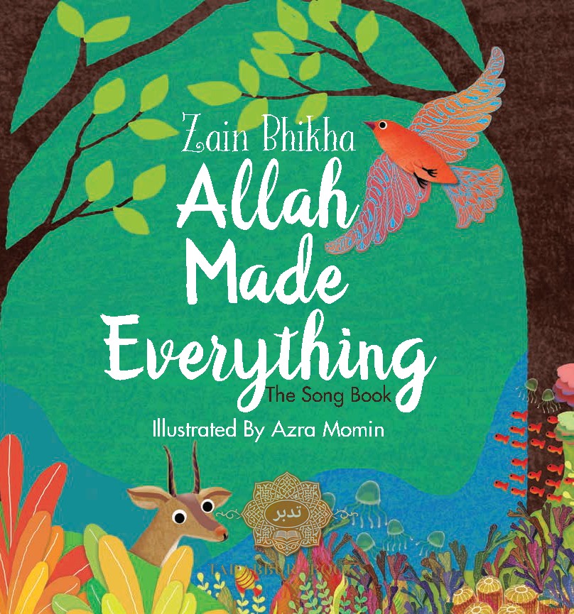Allah Made Everything - The Song Book