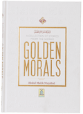 A Collection of Stories from the Seerah Golden Morals