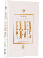 A Collection of Stories from the Seerah Golden Morals