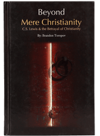 Beyond Mere Christianity