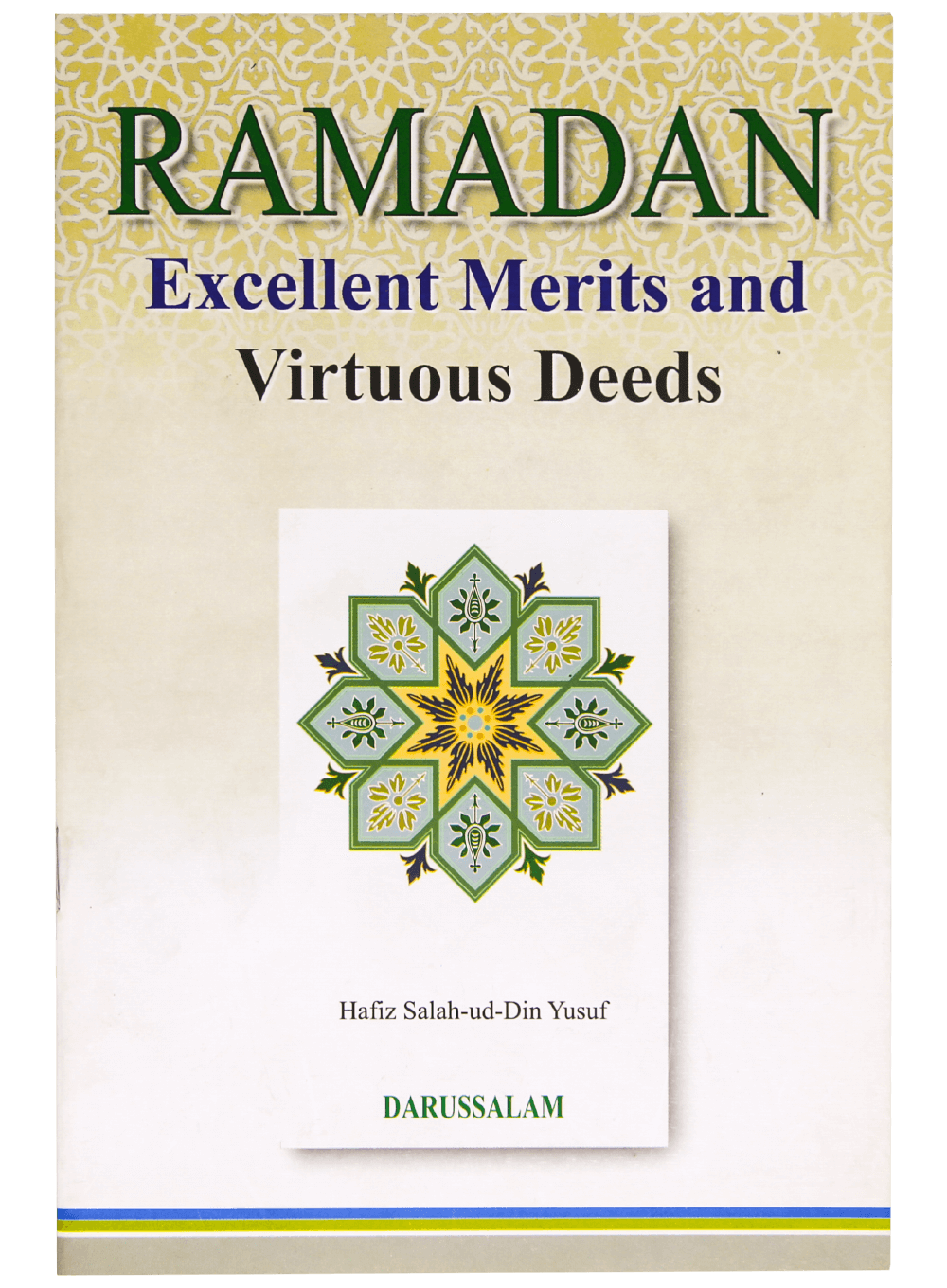 Ramadan Excellent Merits and Virtuous Deeds
